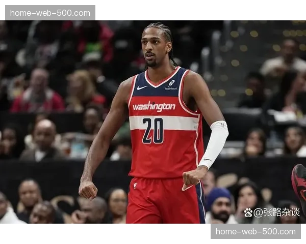 萨尔近三轮场均14+13 奇才内线新核展现篮板统治力 萨尔近三轮场均14+13 奇才内线新核展现篮板统治力